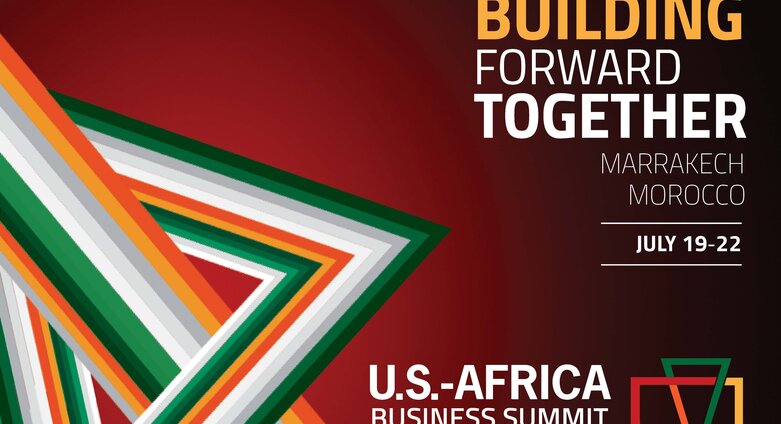 The 2022 U.S.-Africa Business Summit is Coming to Marrakech, Morocco