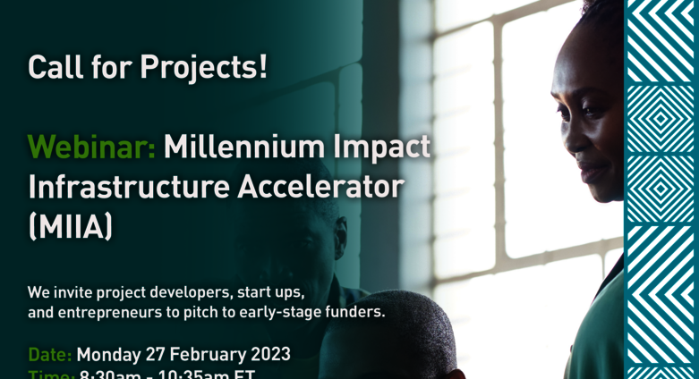 Call for Projects: Millennium Impact Infrastructure Accelerator Webinar