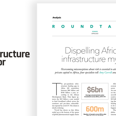 Mettre fin aux idées reçues sur le risque est essentiel pour attirer davantage de capitaux privés dans les infrastructures africaines